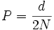 P = \frac{d}{2N}